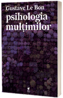 Psihologia multimilor (Gustave Le Bon)