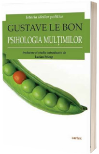 Psihologia multimilor - Istoria ideilor politice