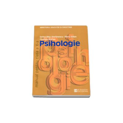 Psihologie. Manual pentru clasa a X-a (Doina-Olga Stefanescu)