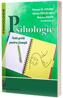 Psihologie. Teste grila pentru licenta