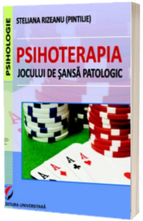 Psihoterapia jocului de sansa patologic