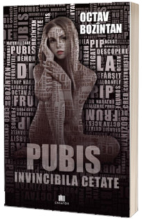 Pubis. Invincibila cetate