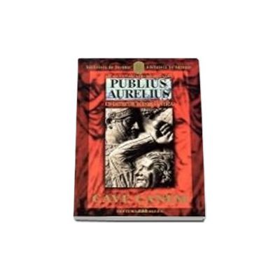Publius Aurelius. Un detectiv in Roma antica. Vol. 1: Cave Canem