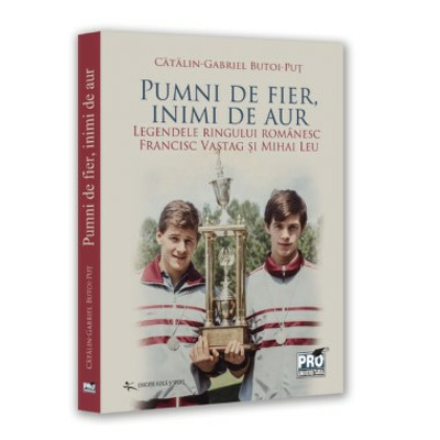 Pumni de fier, inimi de aur