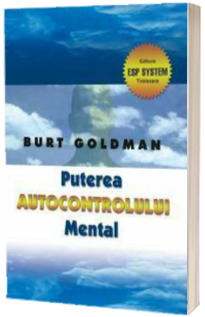 Puterea autocontrolului mental