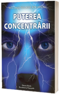 Puterea concentrarii (Atkinson, William Walker)