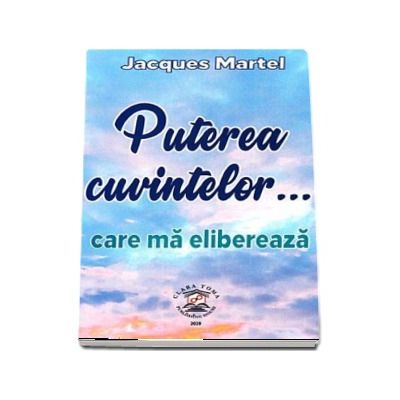 Puterea cuvintelor... care ma elibereaza