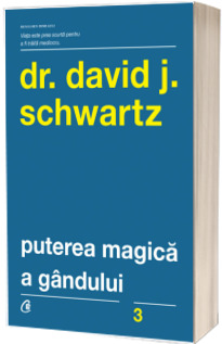 Puterea magica a gandului. Editia a V-a