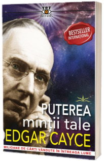 Puterea mintii tale