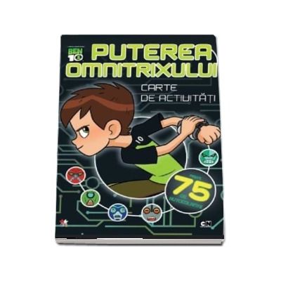 Puterea Omnitrixului. Seria Ben 10. Carte de activitati cu autocolante