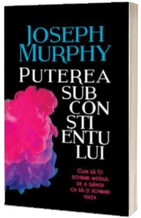 Puterea Subconstientului