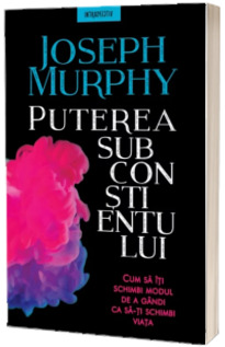 Puterea subconstientului