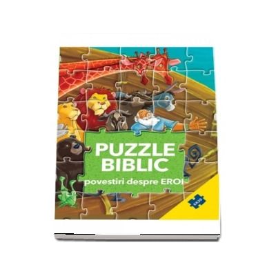 Puzzle biblic - povestiri despre eroi