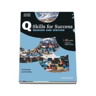 Q Skills for Success Level 2. Reading and Writing Student Book with iQ Online