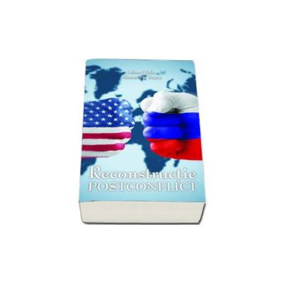 Reconstructie postconflict - Iulian Chifu Alexandru Voicu