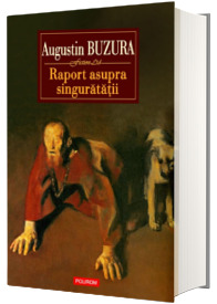 Raport asupra singuratatii