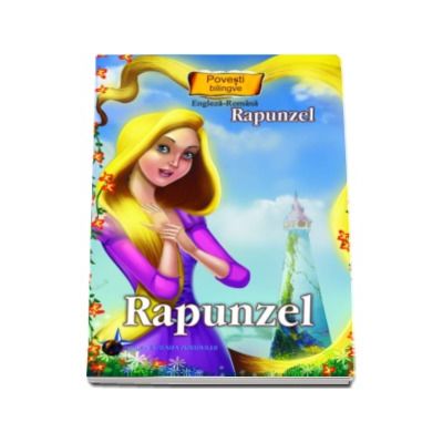 Rapunzel - Colectia Povesti bilingve (Engleza-Romana)