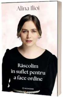 Rascolim in suflet pentru a face ordine