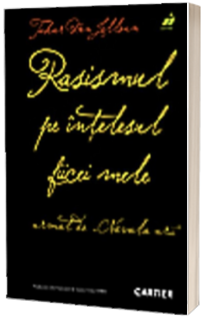 Rasismul pe intelesul fiicei mele