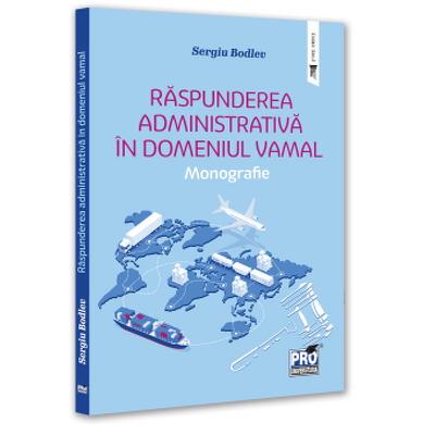 Raspunderea administrativa in domeniul vamal
