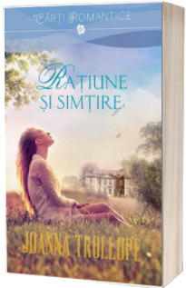 Ratiune si simtire (Trollope Joanna)