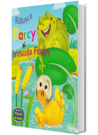 Ratusca Darcy si broscuta Floppy. Carte cu papusa de deget