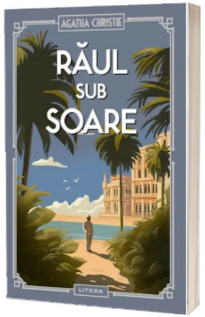 Raul sub soare (reeditare)