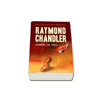 Raymond Chandler, Somnul de veci (Editie paperback)