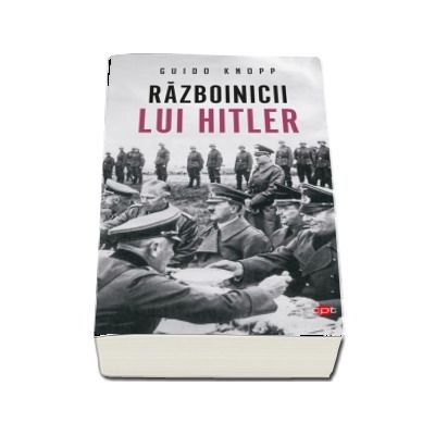 Razboinicii lui Hitler. Vol. 66