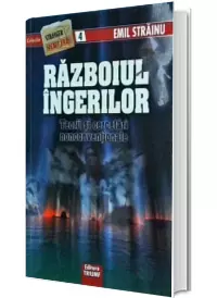 Razboiul ingerilor. Teorie si practica