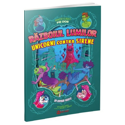 Razboiul lumilor. Unicorni contra Sirene