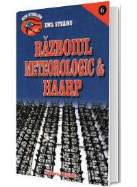 Razboiul meteorologic si HAARP