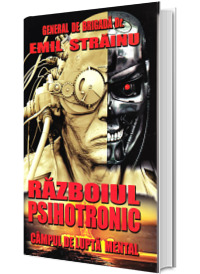 Razboiul psihotronic - campul de lupta mental