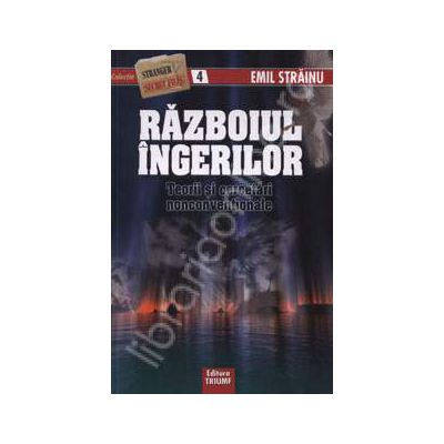 Razboiul ingerilor. Teorie si practica