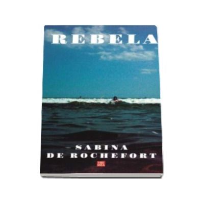Rebela - Sabina de Rochefort