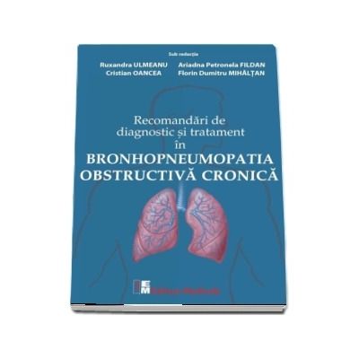 Recomandari de diagnostic si tratament in bronhopneumopatia obstructiva cronica