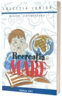 Recreatia mare