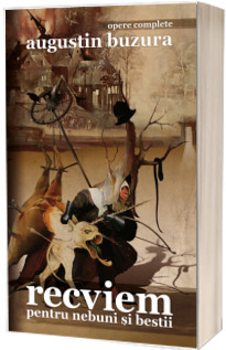 Recviem pentru nebuni si bestii