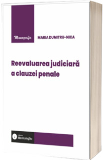 Reevaluarea judiciara a clauzei penale