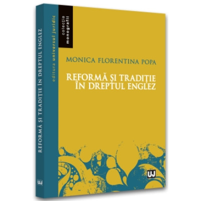 Reforma si traditie in dreptul englez