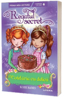 Regatul secret. Cofetaria cu delicii (Nivelul 6)