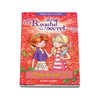 Regatul secret. Plaja de Aur