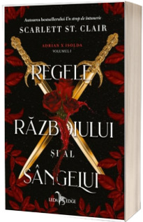 Regele razboiului si al sangelui (Volumul 1 din seria Adrian X Isolda)