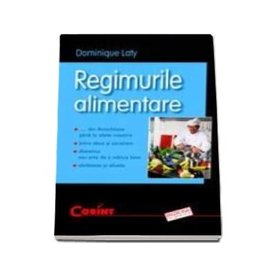 Regimurile alimentare - Dominique Laty