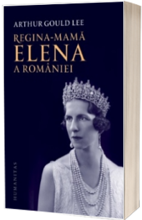 Regina-mama Elena a Romaniei