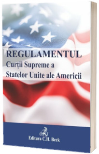 Regulamentul Curtii Supreme a Statelor Unite ale Americii