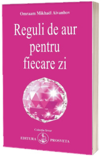 Reguli de aur pentru fiecare zi