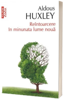 Reintoarcere in minunata lume noua