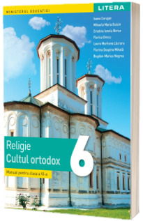 Religie. Manual pentru clasa a VI-a (Ordin de Ministru nr. 5022/06.07.2023)