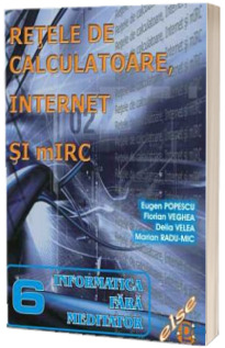 Retele de calculatoare, Internet si mIRC